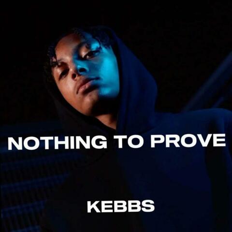 Nothing To Prove (feat. J-Smash Beats)