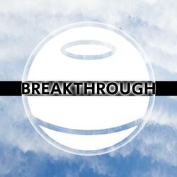Breakthrough