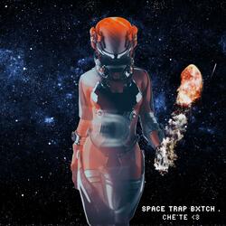 Space Trap Bxtch