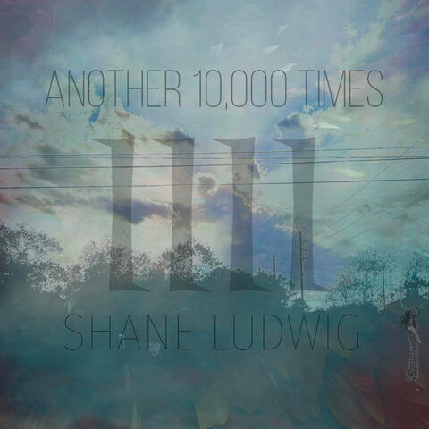 Another 10,000 Times