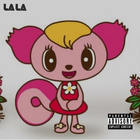 La La