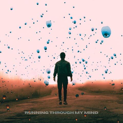Running Through My Mind