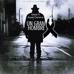 Un Gran Hombre (feat. Anyeli Cisneros)