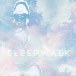 Sleepwalk