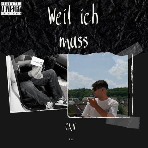Weil ich muss