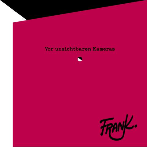 Vor unsichtbaren Kameras