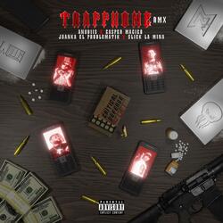 TRAPPHONE REMIX