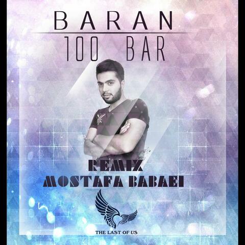 100bar (feat. Baran) [Mostafa Babaei Remix]