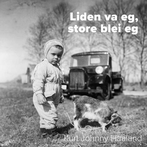 Liden va eg, store blei eg