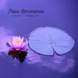 Tranquility Remembered