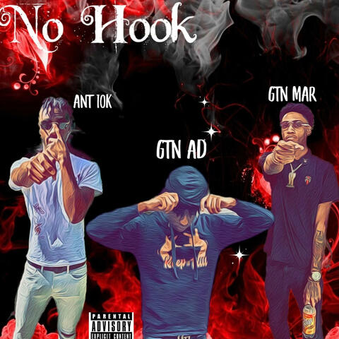 No Hook (feat. Antt10k & Gtn Mar)