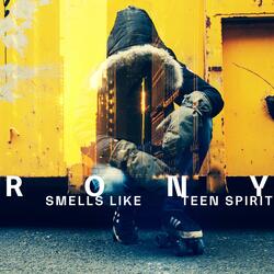 SMELLS LIKE TEEN SPIRIT