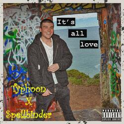 It's All Love (In The Place To Be) (feat. Spellbinder Reggae)