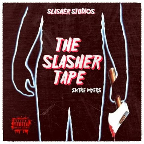 The Slasher Tape
