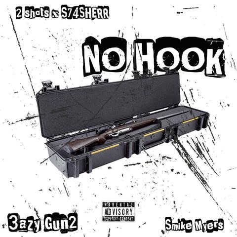No Hook (feat. Eazy Gunz)