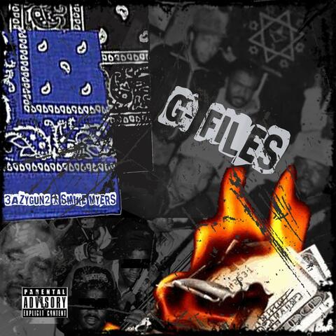 G-FILES (feat. Eazy Gunz)
