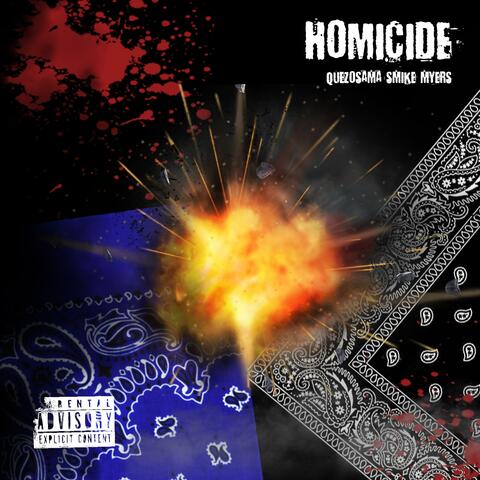 Homicide (feat. QuezOsama)