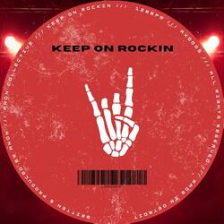 Keep On Rockin