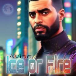 Ice Or Fire
