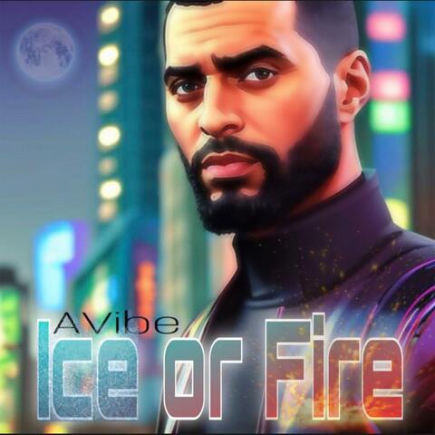 Ice Or Fire