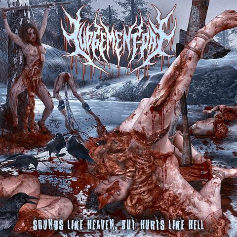 Sounds Like Heaven, But Hurts Like Hell