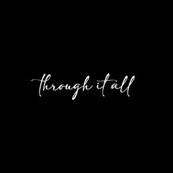 Through it all (Always Us)