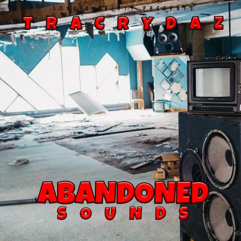 Abandoned Sounds