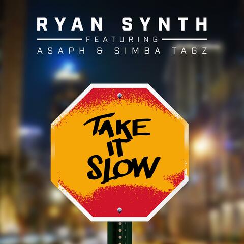 Take It Slow