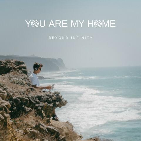 You Are My Home
