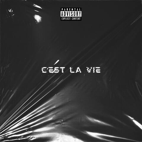 C'est La Vie