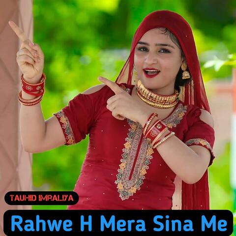 Rahwe H Mera Sina Me