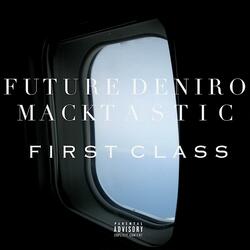 First Class (feat. Macktastic)