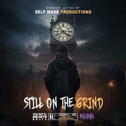 Still on the Grind