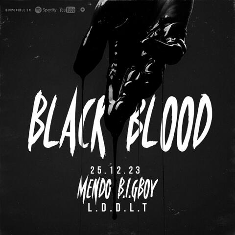BLACK BLOOD (feat. MENDO D.D.L.T)