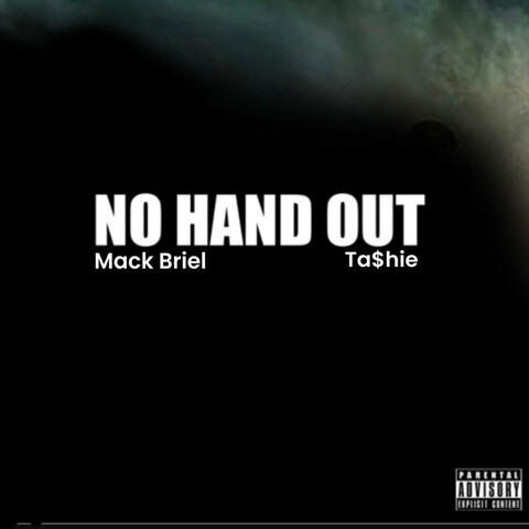 No Hand Out (feat. Ta$hie)