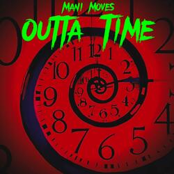 OUTTA TIME