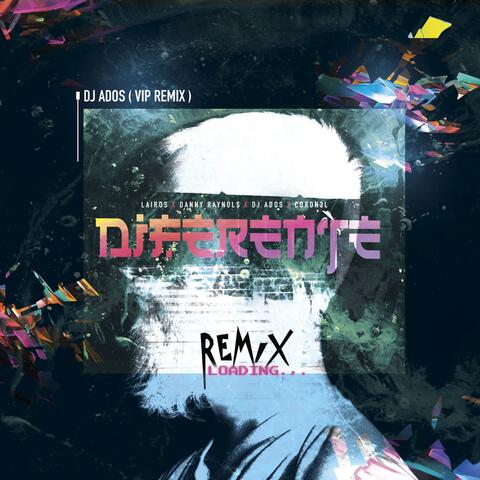 diferente (feat DJ ADOS Coron3l & Danny Reynols) [Dj ados vip remix]