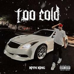 TOO COLD