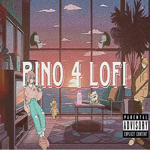 RIno 4 LOFI