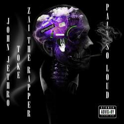 Pain So Loud (feat. Toke & Zai Dinero)