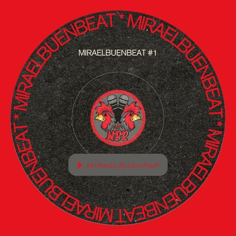 Miraelbuenbeat 1