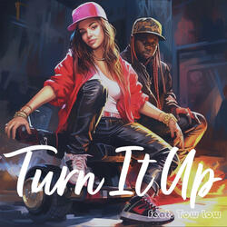 Turn It Up (feat. Tow Low)