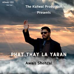 PHAT THAY LA YARAN (Shina Song)
