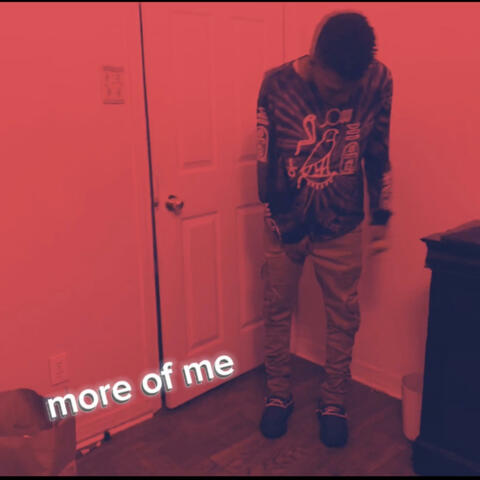 More of me