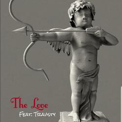 The Love (feat. Travisty)