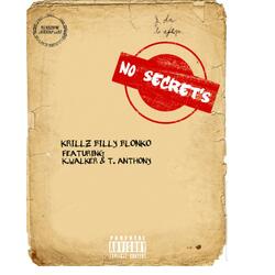 No Secrets (feat. T. Anthony & K. Walker)