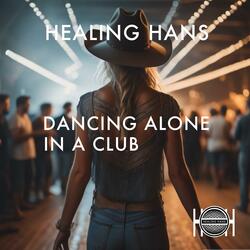 Dancing alone in a club