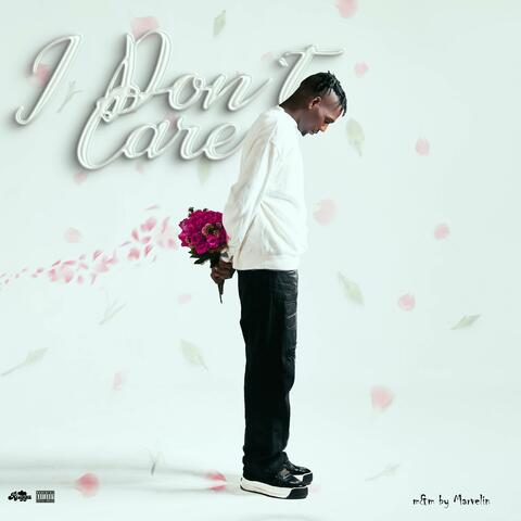 I don't care