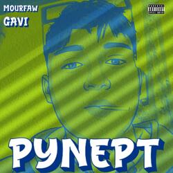 PYNEPT (feat. Mourfaw)