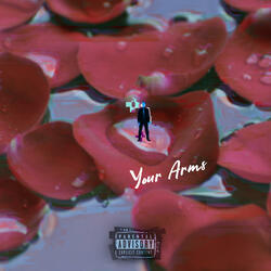 Your Arms